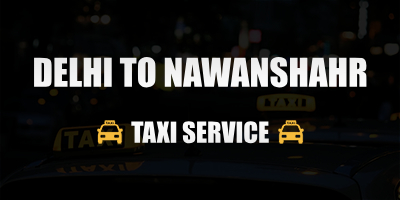 Delhi to Nawanshahr Taxi